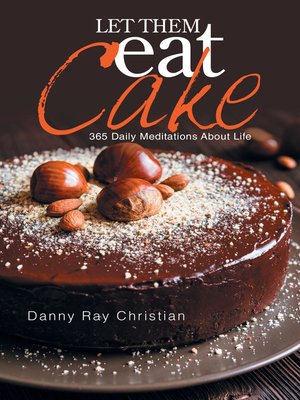 cover image of Let Them Eat Cake